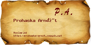 Prohaska Arnót névjegykártya